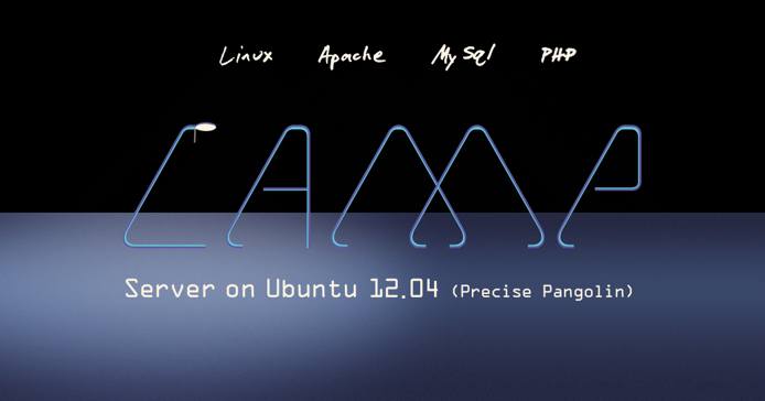 LAMP Server on Ubuntu 12.04 LAMP Server on Ubuntu 12.04