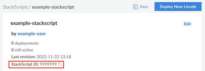 Screenshot of the StackScript ID in the Cloud Manager Screenshot of the StackScript ID in the Cloud Manager